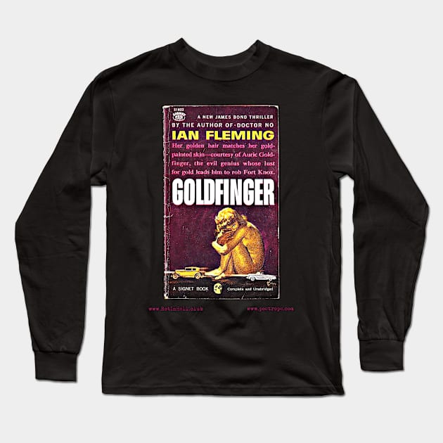 GOLDFINGER by Ian Fleming Long Sleeve T-Shirt by Rot In Hell Club